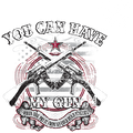 you can have my gun