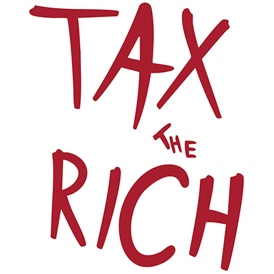 Tax the richTax the rich